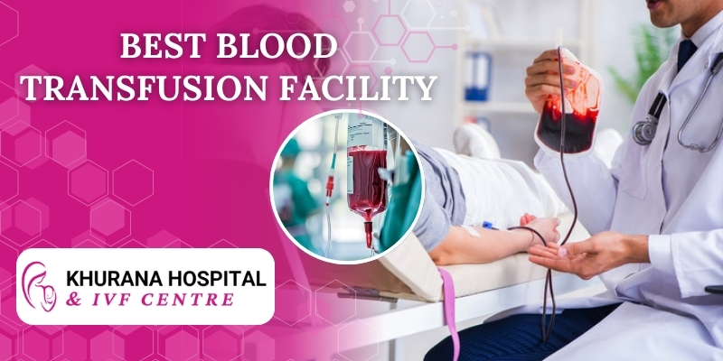 Blood Transfusion Facility