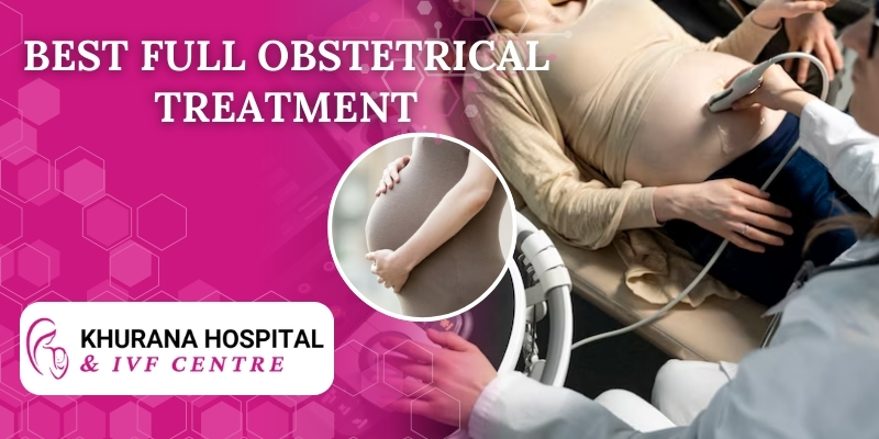 Full Obstetrical Treatment